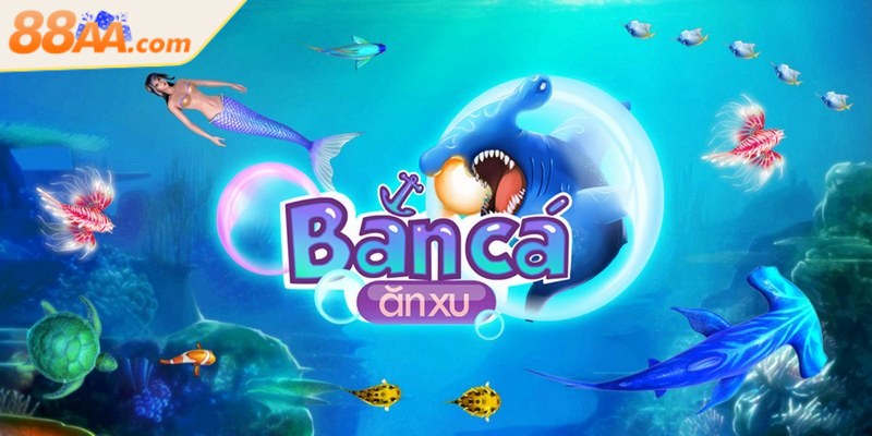 Bắn cá ăn xu - Cực phẩm giải trí đổi thưởng khét tiếng 2 Siêu phẩm bắn cá ăn xu đã trở nên quen thuộc và thú vị nhất