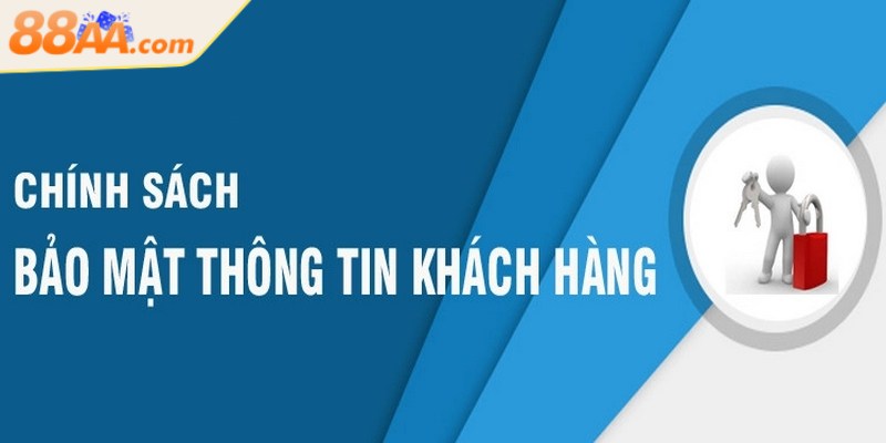 Chính Sách Bảo Mật 88AA - Bảo Vệ Hội Viên Toàn Diện Nhất 1 Thu thập dữ liệu ID đúng và đủ là nội dung đặc biệt quan trọng