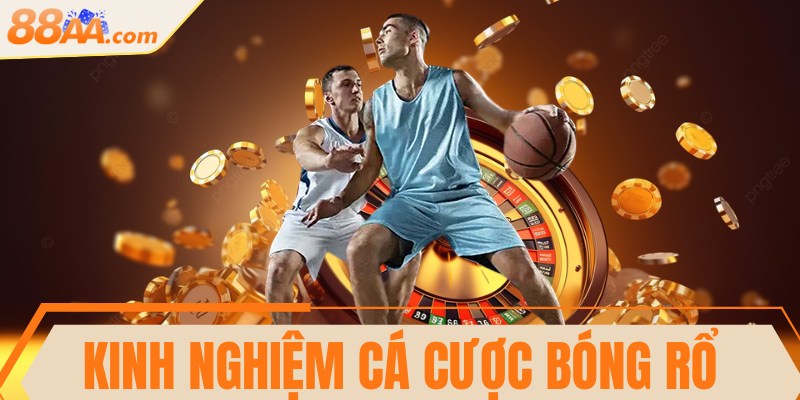 Kinh nghiệm cá cược bóng rổ thắng lớn mọi giải đấu 8 Kinh nghiệm cá cược bóng rổ thắng lớn mọi giải đấu