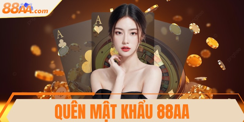 Quên mật khẩu 88AA - Hướng dẫn khôi phục nhanh chóng 1 Quên mật khẩu 88AA - Hướng dẫn khôi phục nhanh chóng