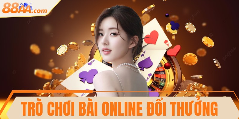 Trò chơi bài online đổi thưởng hấp dẫn nên thử ngay 10 Trò chơi bài online đổi thưởng hấp dẫn nên thử ngay