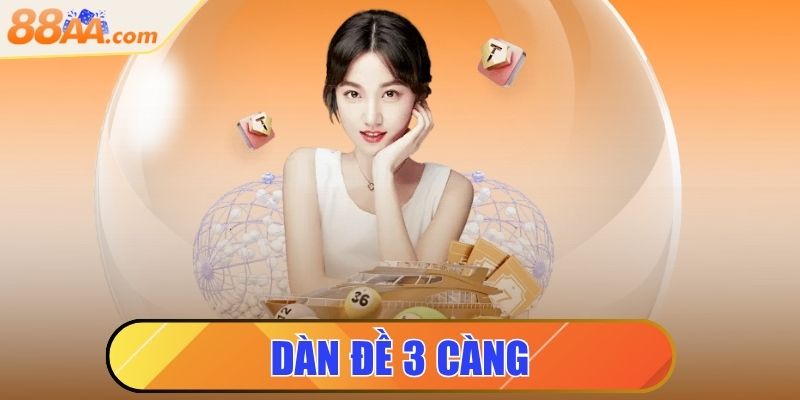 Dàn Đề 3 Càng - Bí Quyết Tạo Dàn Đề Siêu Hiệu Quả 8 dàn đề 3 càng