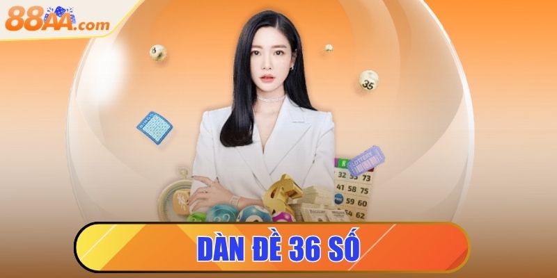 dàn đề 36 số